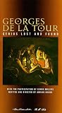 Georges De La Tour: Genius Lost and Found