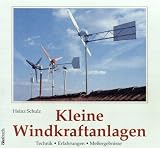 Produkt-Bild: Kleine Windkraftanlagen. Technik. Erfahrungen. Me&szlig;ergebnisse