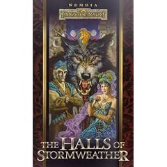 Halls of Stormweather: A Novel in Seven Parts (Sembia)