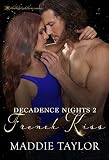 French Kiss (Decadence Nights Book 2)