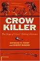 Crow Killer: The Saga of Liver-Eating Johnson (Midland Book)