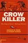 Crow Killer: The Saga of Liver-Eating Johnson (Midland Book)