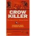 Crow Killer: The Saga of Liver-Eating Johnson (Midland Book)