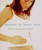 Grossesse et bien-�tre : Prenez soin de vous pendant neuf mois