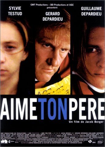 Aime ton p�re dvd, Film dvd Aime ton p�re