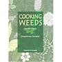 Cooking Weeds: Vegetarian Recipes (None)