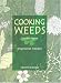 Cooking Weeds: Vegetarian Recipes (None)