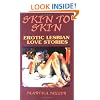 Skin to Skin: Erotic Lesbian Love Stories