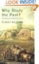 Why Study the Past?