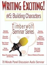 Building Characters: Writing Exciting # 5