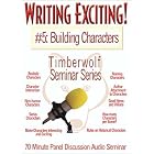 Building Characters (Writing Exciting, 5) by  Timberwolf Press, Bill Baldwin, Lillian Stewart Carl, and Carol Woods