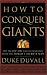 How to Conquer Giants