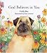 God Believes in You