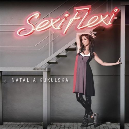 Natalia Kukulska - Sexi Flexi - Zortam Music