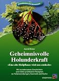 Produkt-Bild: Geheimnisvolle Holunderkraft