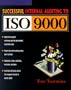 Successful Internal Auditing to ISO 9000