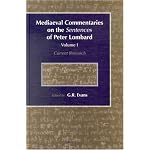 Mediaeval Commentaries on the Sentences of Peter Lombard: Current Research (Medieval Commentaries on the Sentences of Peter Lombard Medi) book cover