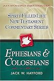 Spirit-Filled Life New Testament Commentary Series: Ephesians & Colossians (Spirit-Filled Life New Testament Commentary Series)