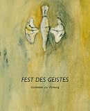 Fest des Geistes - Gedanken zur Firmung - Joachim Reinelt