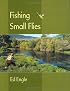 Fishing Small Flies