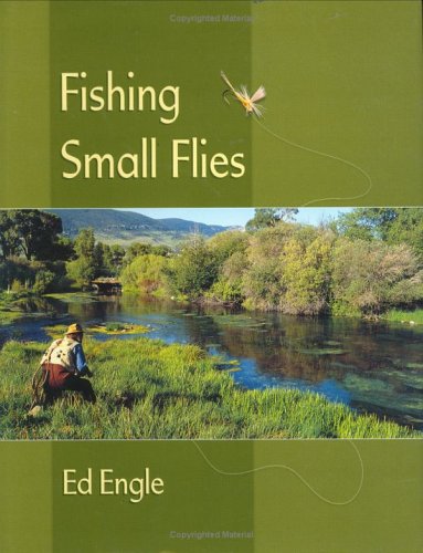 Fishing Small Flies