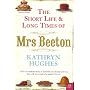 The Short Life and Long Times of Mrs Beeton