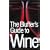 The Bluffer's Guide to Wine (Bluffer's Guides)