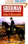 Sherman: A Soldier's Passion for Order