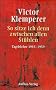 So sitze ich denn zwischen allen St�hlen: Tageb�cher 1945-1959: 2 Bde.