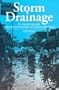 Storm Drainage: An Engineering Guide to the Low-Cost Evaluation of System Performance