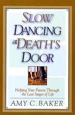 Slow Dancing at Death's Door