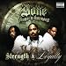 Bone Thugs N Harmony-Strength & Loyalty