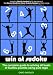 Win At Sudoku - The complete guide to solving all levels of Sudoku puzzles using pure logic