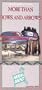 More Than Bows and Arrows [VHS]