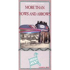 More Than Bows and Arrows [VHS]