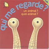 Qui me regarde ? : Un animal ? Quel Animal ?
