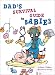 Dad'S Survival Guide To Babies