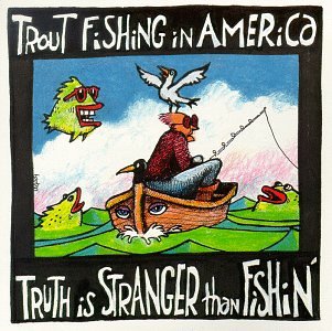 Trout Fishing In America - Prom Night in Pig Town Lyrics - Zortam Music