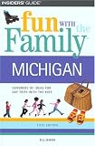 Fun with the Family Michigan, 5th (Fun With the Family Series)