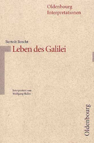 Leben des Galilei. Interpretationen