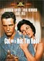 Cat on a Hot Tin Roof