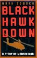 Black Hawk Down: A Story of Modern War