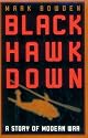 Black Hawk Down: A Story of Modern War