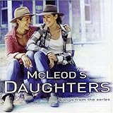 McLeod's Daughters: Songs from the Series