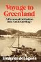 Voyage to Greenland: A Personal Initiation Into Anthropology