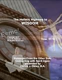 Messages From the Other Side: Connecting with Spirit Again!