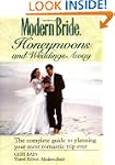 Modern Bride Honeymoons and Weddings...