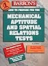How to Prepare for the Mechanical Aptitude and Spatial Relations Tests (Barron's Mechanical Aptitude and Spatial Relations Test)