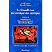 Le Grand Livre du Cantique des Cantiques : Le texte h�breu, les traductions historiques et les commentaires selon les traditions juive et chr�tienne