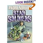 Star Soldiers by Andre Norton